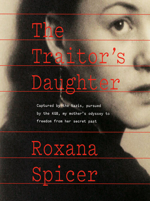 Title details for The Traitor's Daughter by Roxana Spicer - Available